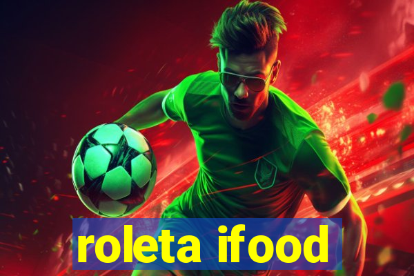 roleta ifood